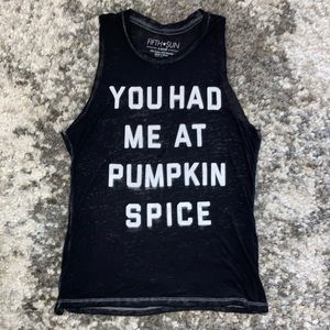 Fifth Sun "You Had Me At Pumpkin Spice" Black Burn Out Tank XS